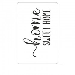 STENCIL HOME SWEET HOME 20X30